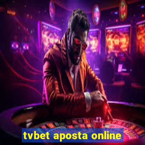 tvbet aposta online